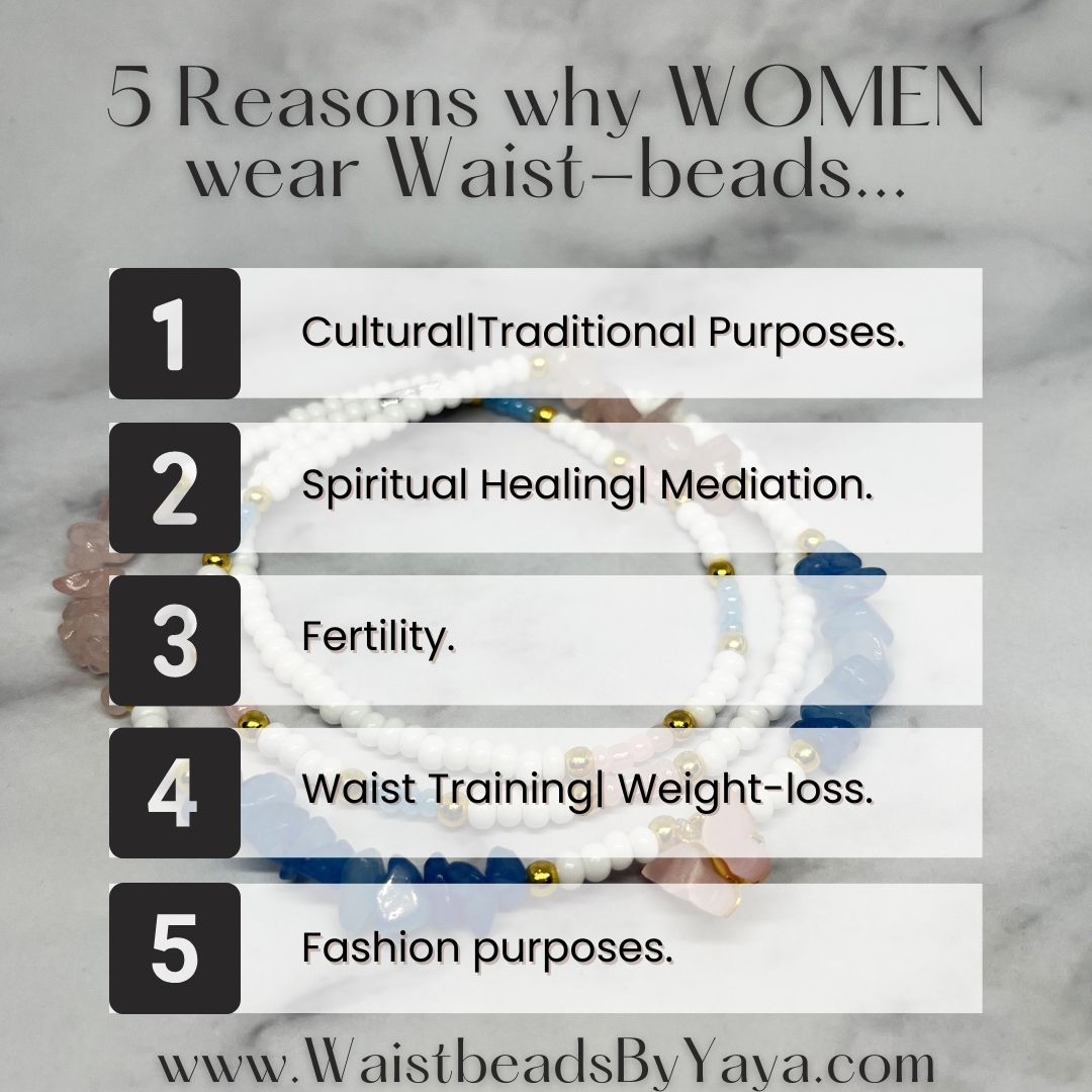 Why do women wear Waist-beads!